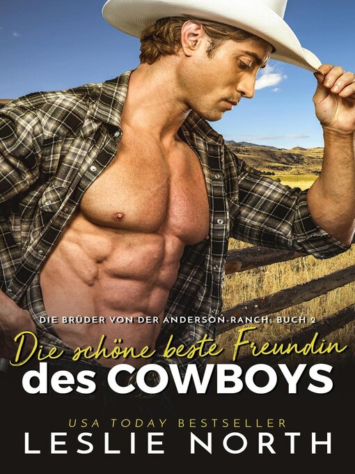 Title details for Die schöne beste Freundin des Cowboys by Leslie North - Available